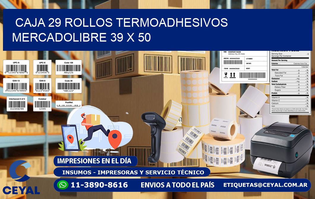 CAJA 29 ROLLOS TERMOADHESIVOS MERCADOLIBRE 39 x 50
