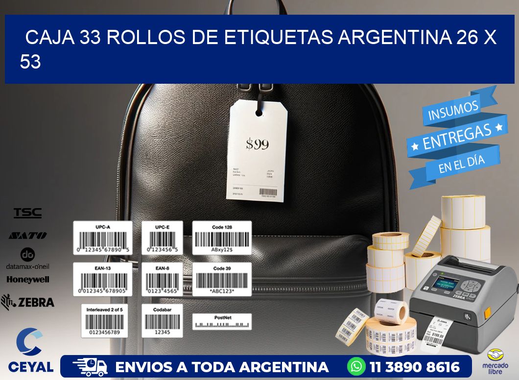 CAJA 33 ROLLOS DE ETIQUETAS ARGENTINA 26 x 53