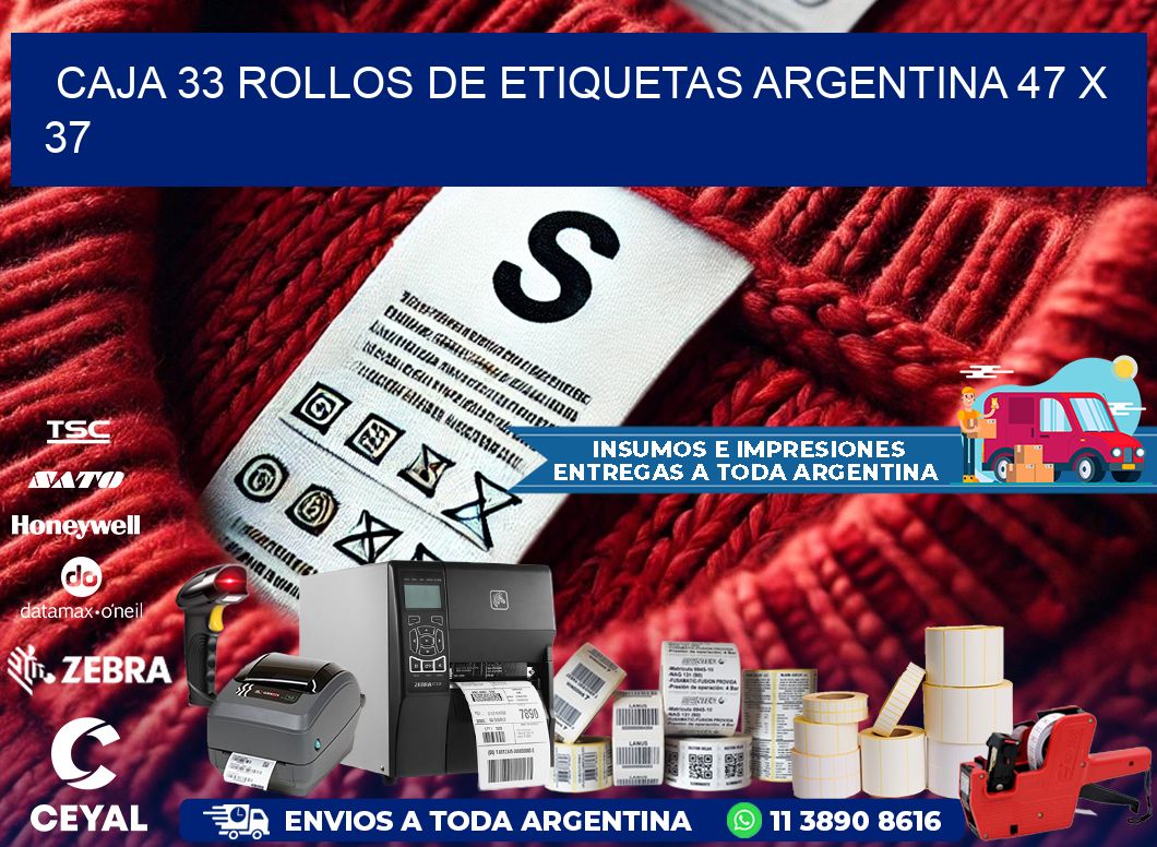CAJA 33 ROLLOS DE ETIQUETAS ARGENTINA 47 x 37