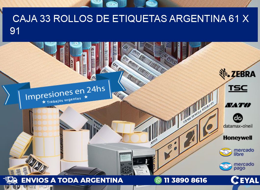 CAJA 33 ROLLOS DE ETIQUETAS ARGENTINA 61 x 91