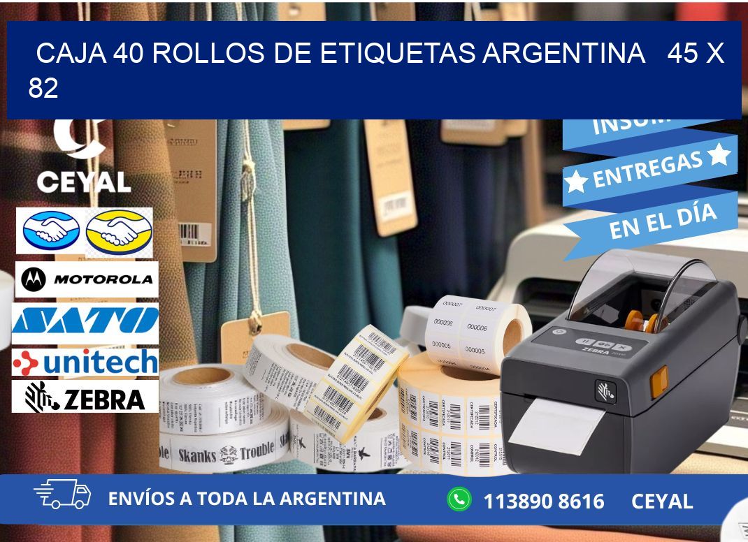 CAJA 40 ROLLOS DE ETIQUETAS ARGENTINA   45 x 82