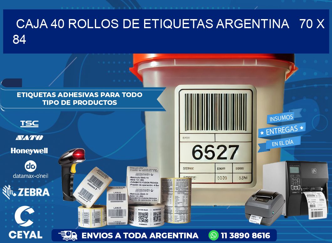 CAJA 40 ROLLOS DE ETIQUETAS ARGENTINA   70 x 84