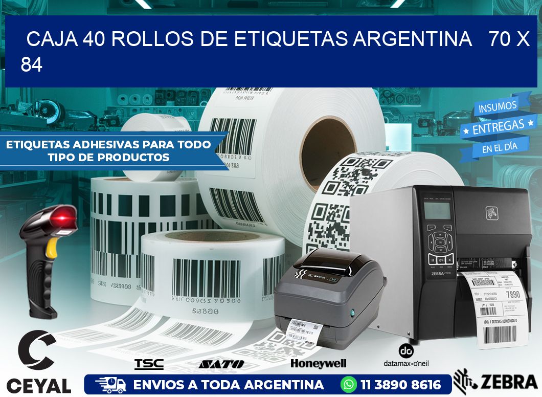CAJA 40 ROLLOS DE ETIQUETAS ARGENTINA   70 x 84