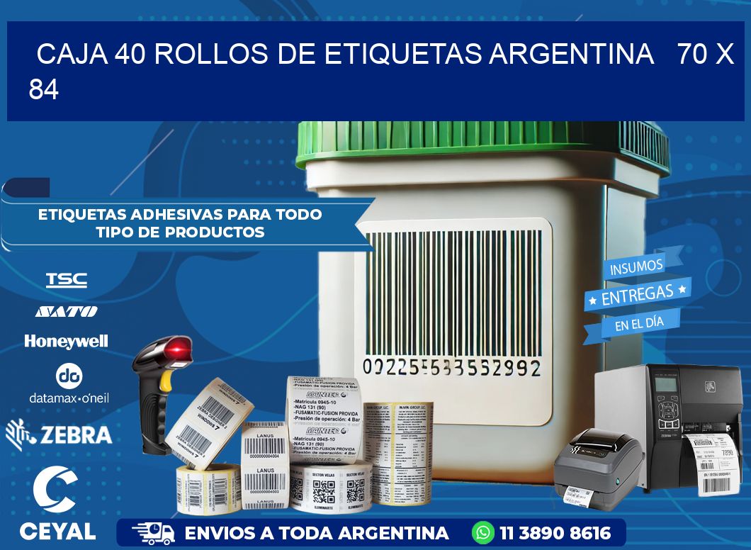 CAJA 40 ROLLOS DE ETIQUETAS ARGENTINA   70 x 84