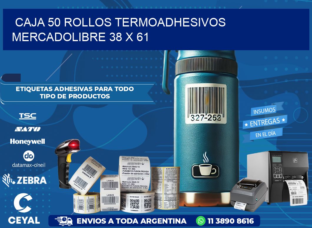 CAJA 50 ROLLOS TERMOADHESIVOS MERCADOLIBRE 38 x 61