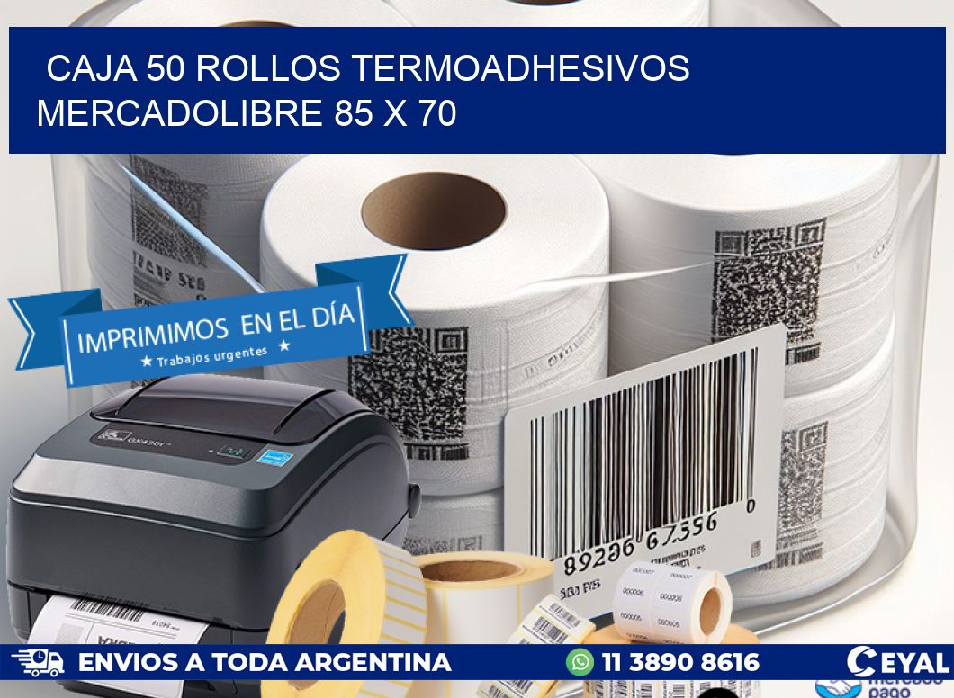 CAJA 50 ROLLOS TERMOADHESIVOS MERCADOLIBRE 85 x 70