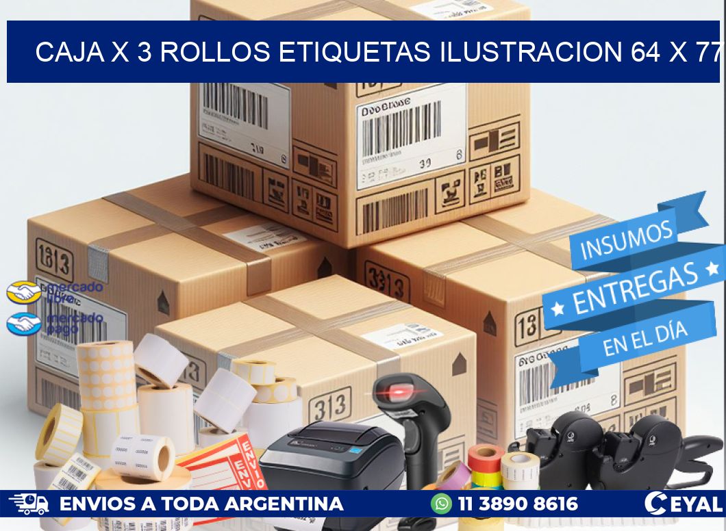 Caja X 3 Rollos Etiquetas Ilustracion 64 x 77