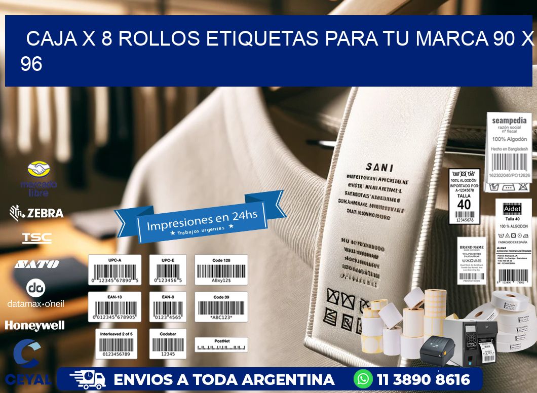 Caja X 8 Rollos Etiquetas para tu marca 90 x 96