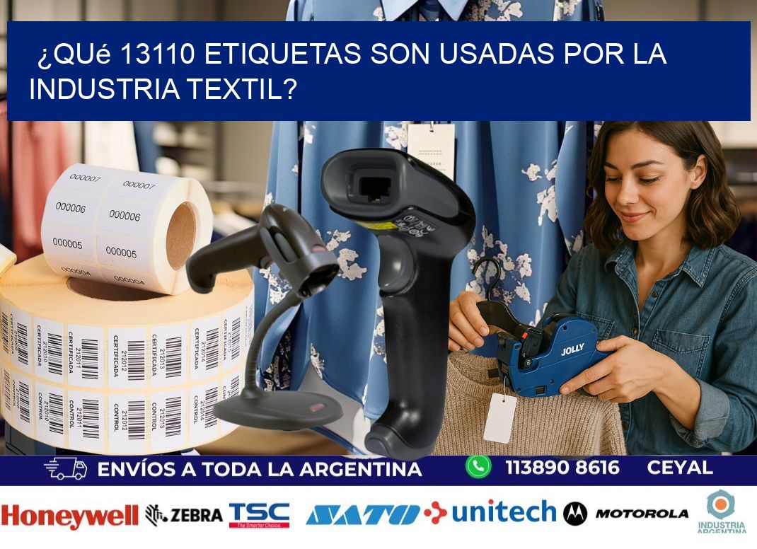 ¿Qué 13110 etiquetas son usadas por la industria textil?