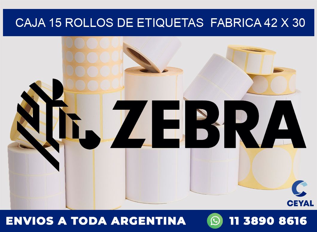 CAJA 15 ROLLOS DE ETIQUETAS  FABRICA 42 x 30