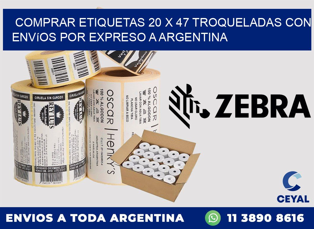 Comprar etiquetas 20 x 47 troqueladas con envíos por expreso a Argentina