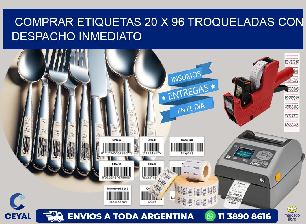 Comprar etiquetas 20 x 96 troqueladas con despacho inmediato