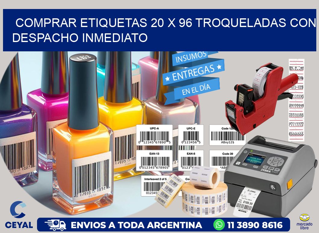Comprar etiquetas 20 x 96 troqueladas con despacho inmediato