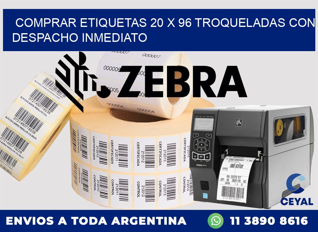Comprar etiquetas 20 x 96 troqueladas con despacho inmediato