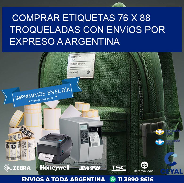 Comprar etiquetas 76 x 88 troqueladas con envíos por expreso a Argentina