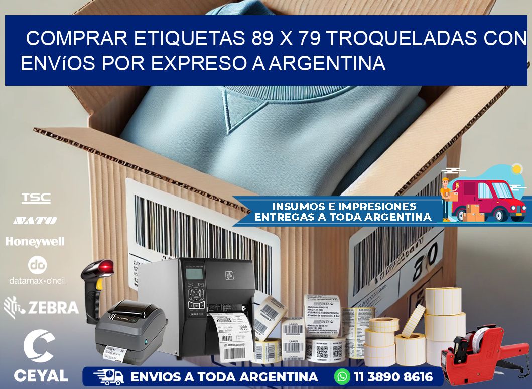 Comprar etiquetas 89 x 79 troqueladas con envíos por expreso a Argentina