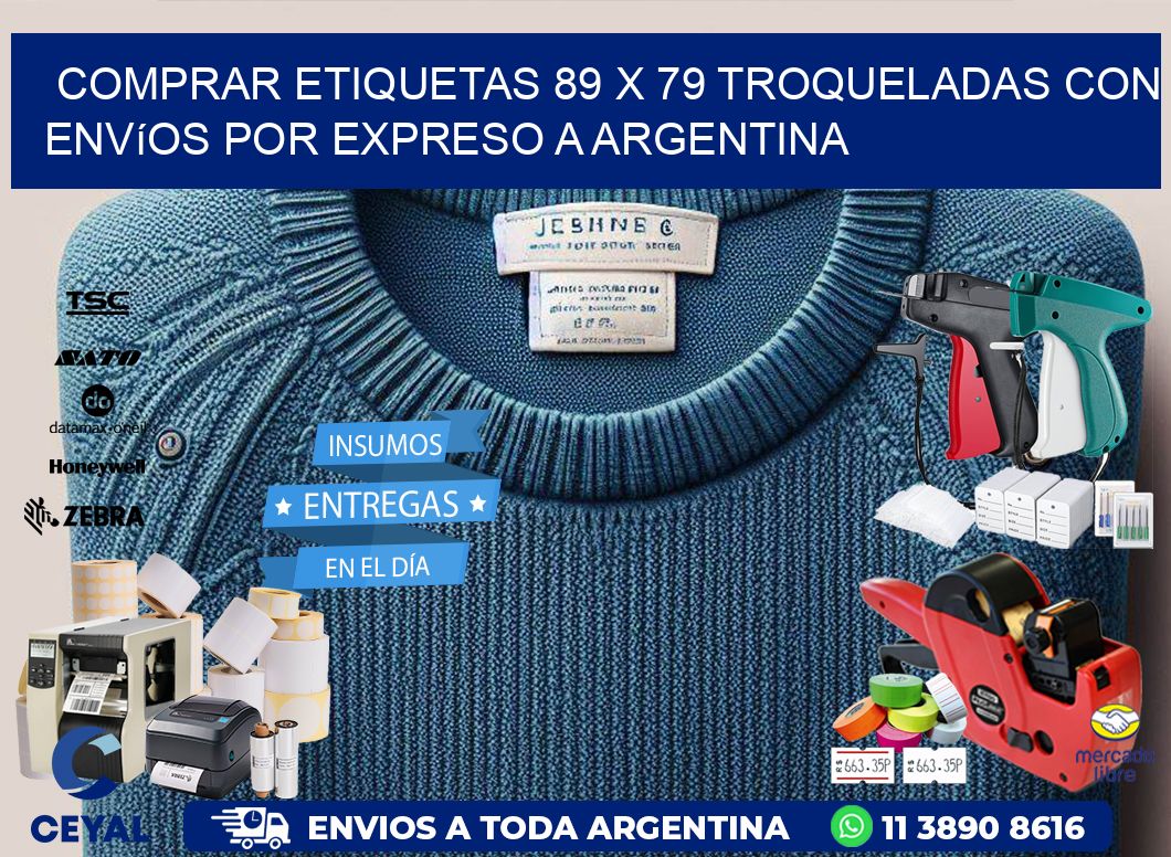Comprar etiquetas 89 x 79 troqueladas con envíos por expreso a Argentina
