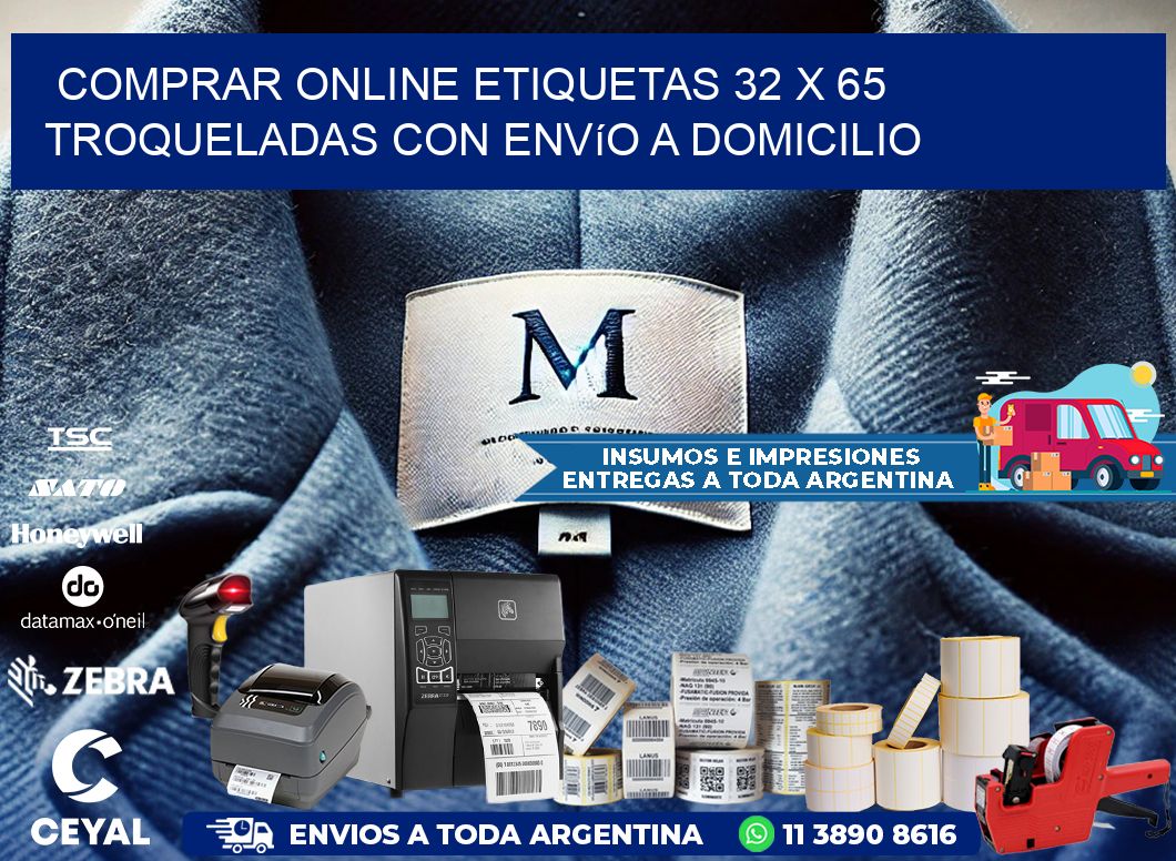Comprar online etiquetas 32 x 65 troqueladas con envío a domicilio
