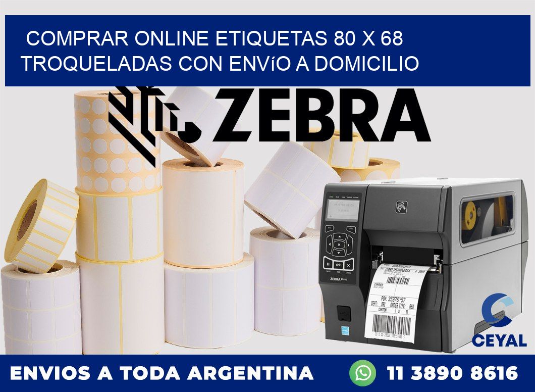 Comprar online etiquetas 80 x 68 troqueladas con envío a domicilio