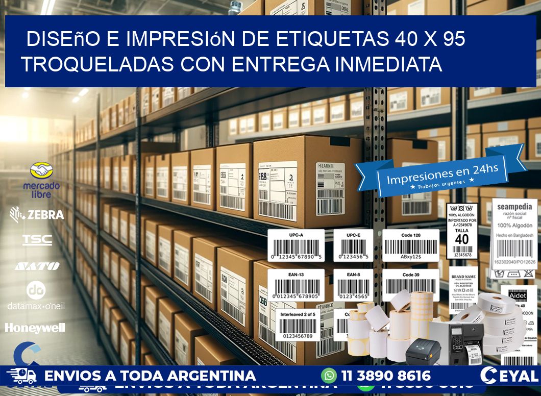 Diseño e impresión de etiquetas 40 x 95 troqueladas con entrega inmediata