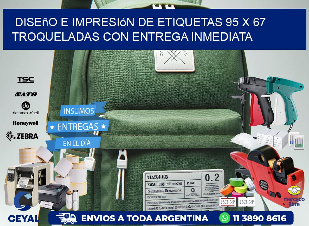Diseño e impresión de etiquetas 95 x 67 troqueladas con entrega inmediata