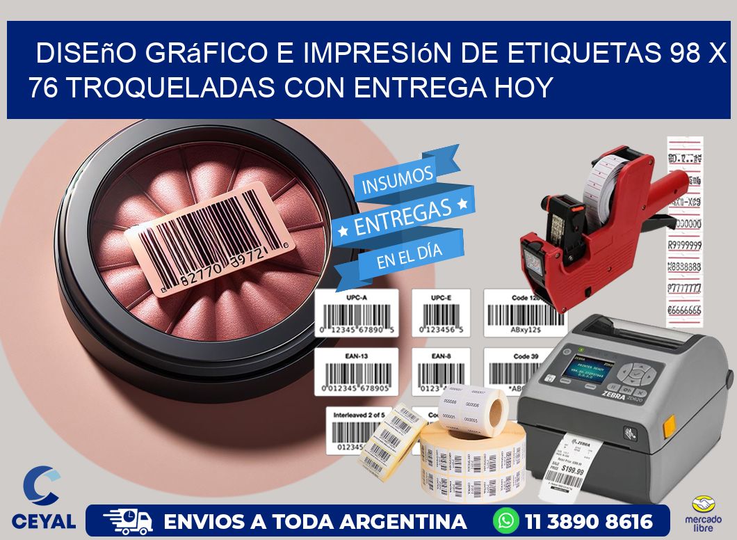 Diseño gráfico e impresión de etiquetas 98 x 76 troqueladas con entrega hoy