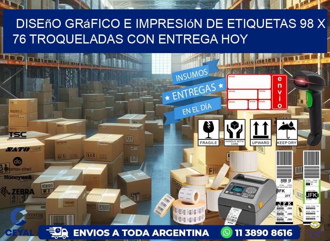 Diseño gráfico e impresión de etiquetas 98 x 76 troqueladas con entrega hoy