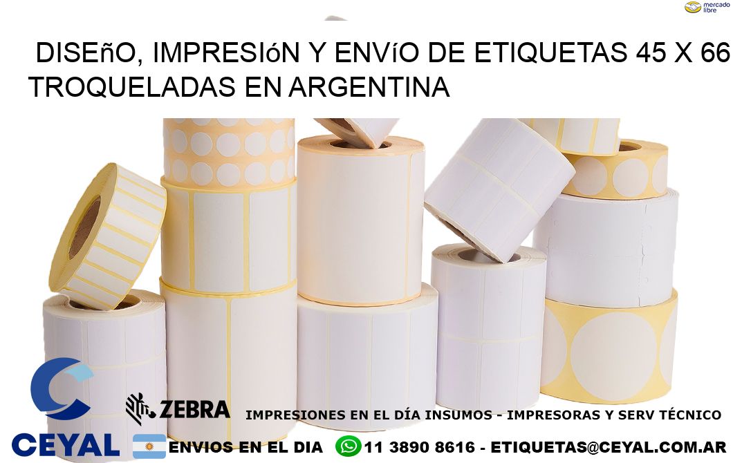 Diseño, impresión y envío de etiquetas 45 x 66 troqueladas en Argentina