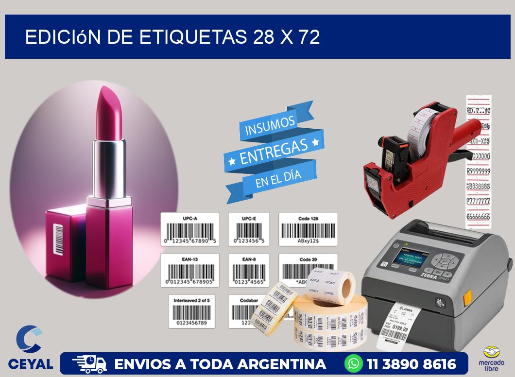 Edición de etiquetas 28 x 72