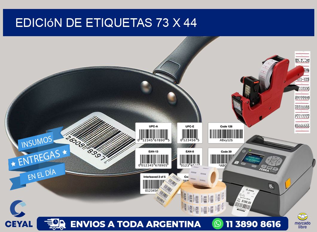 Edición de etiquetas 73 x 44