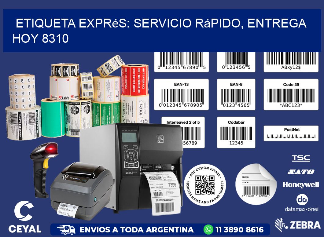 Etiqueta Exprés: Servicio Rápido, Entrega Hoy 8310