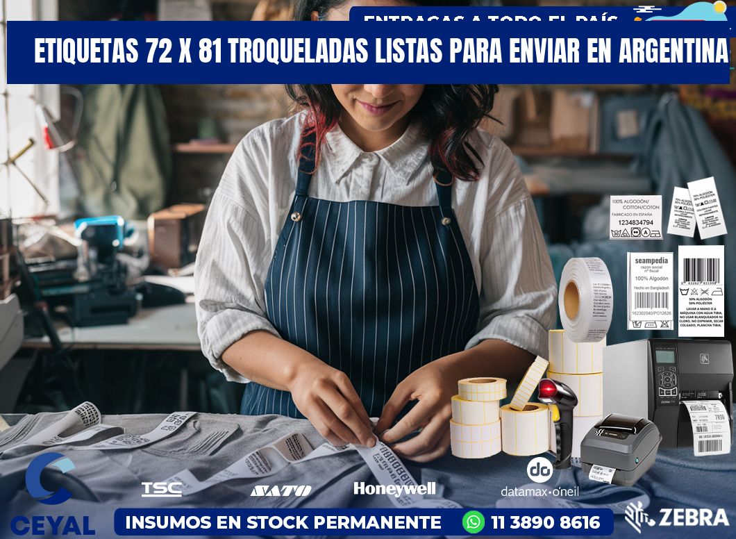 Etiquetas 72 x 81 troqueladas listas para enviar en Argentina