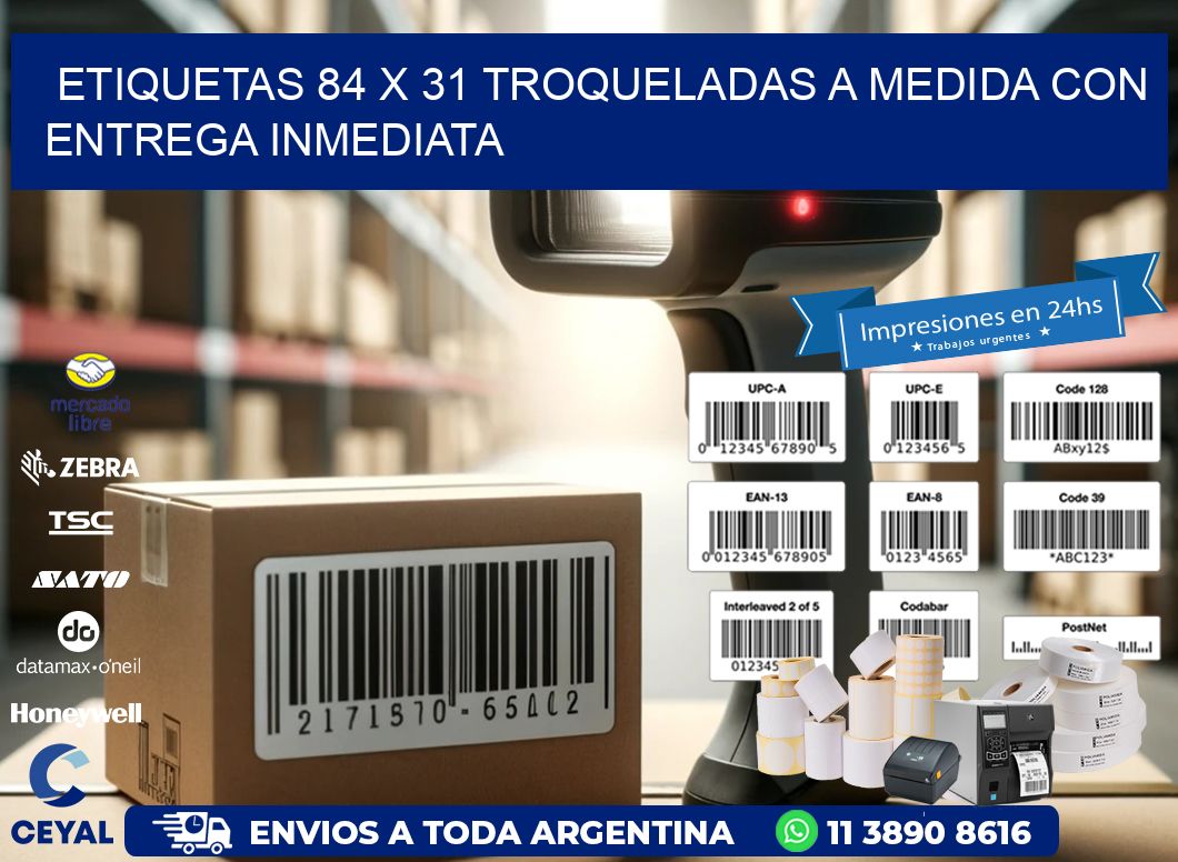 Etiquetas 84 x 31 troqueladas a medida con entrega inmediata