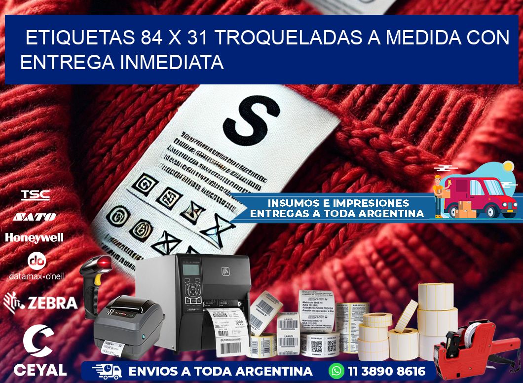 Etiquetas 84 x 31 troqueladas a medida con entrega inmediata