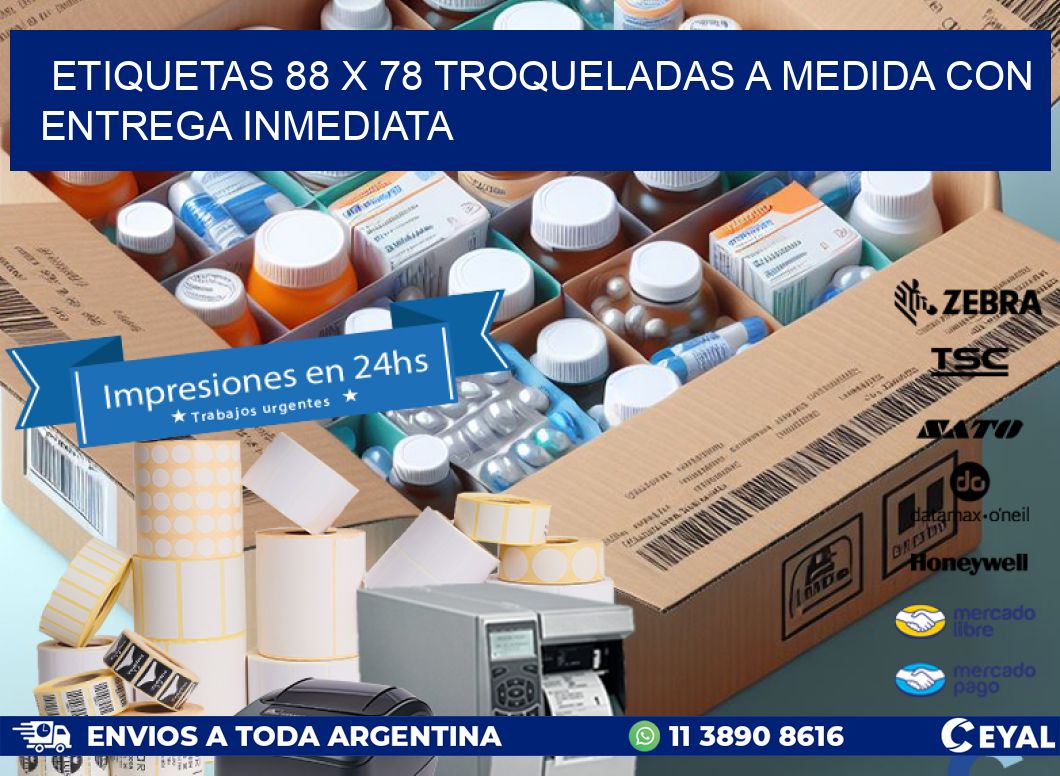 Etiquetas 88 x 78 troqueladas a medida con entrega inmediata