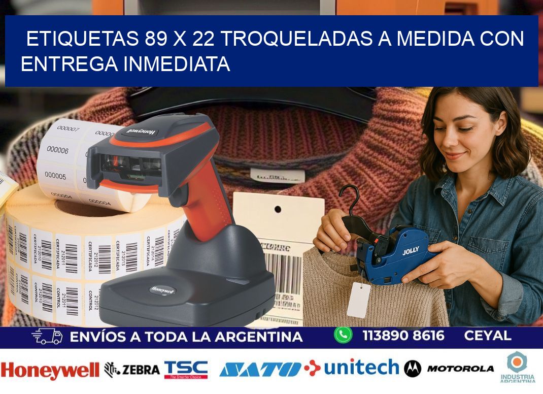Etiquetas 89 x 22 troqueladas a medida con entrega inmediata