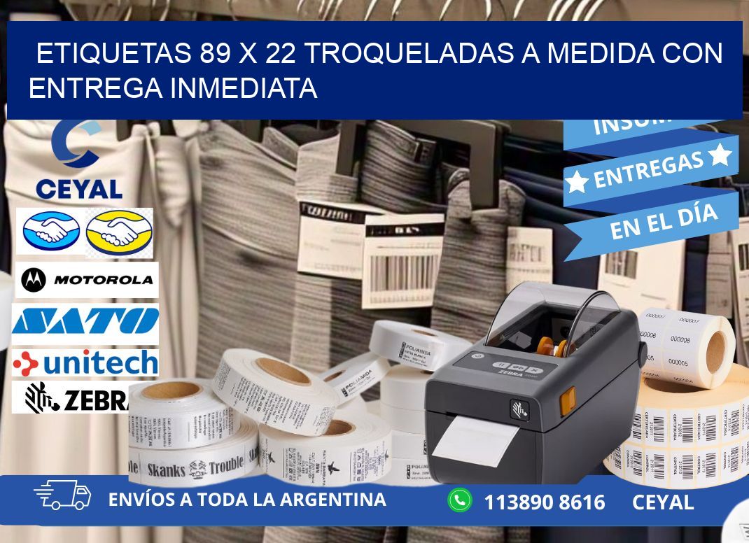 Etiquetas 89 x 22 troqueladas a medida con entrega inmediata