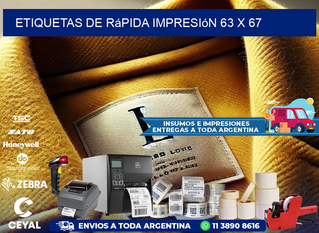 Etiquetas de rápida impresión 63 x 67