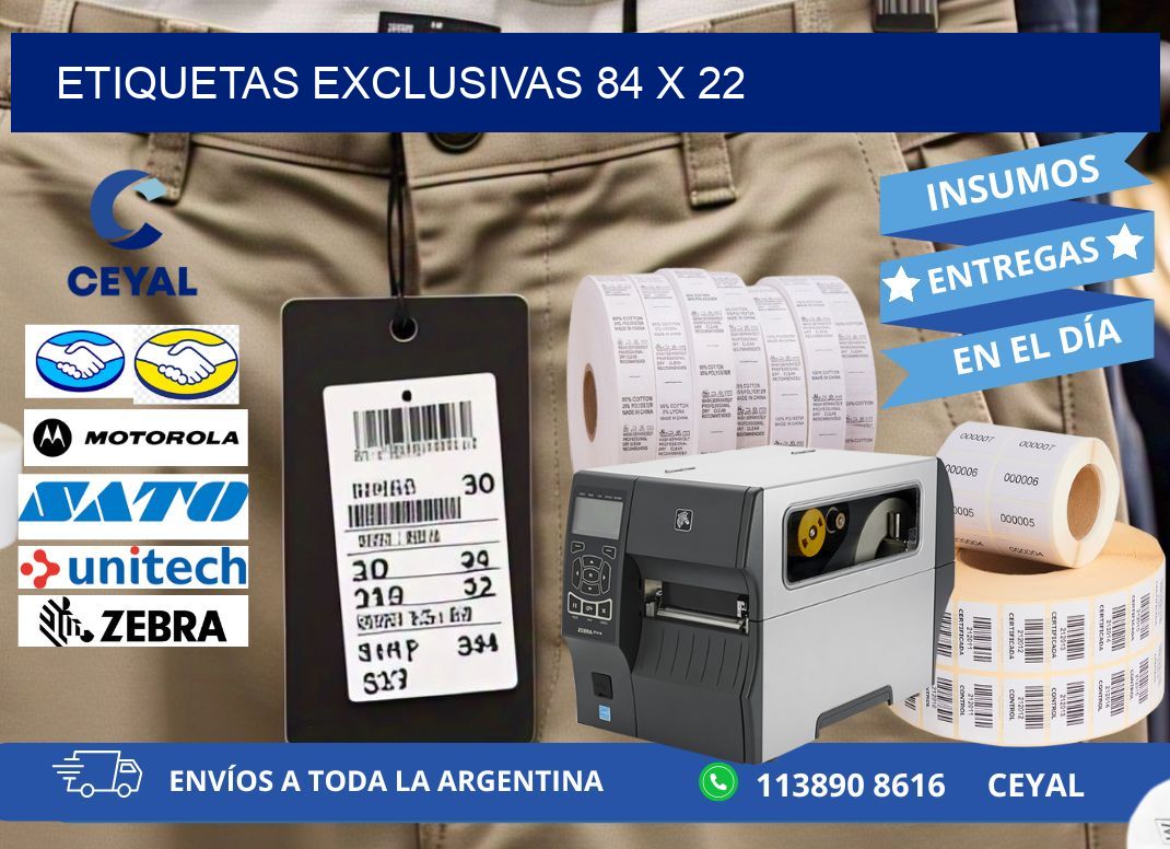 Etiquetas exclusivas 84 x 22
