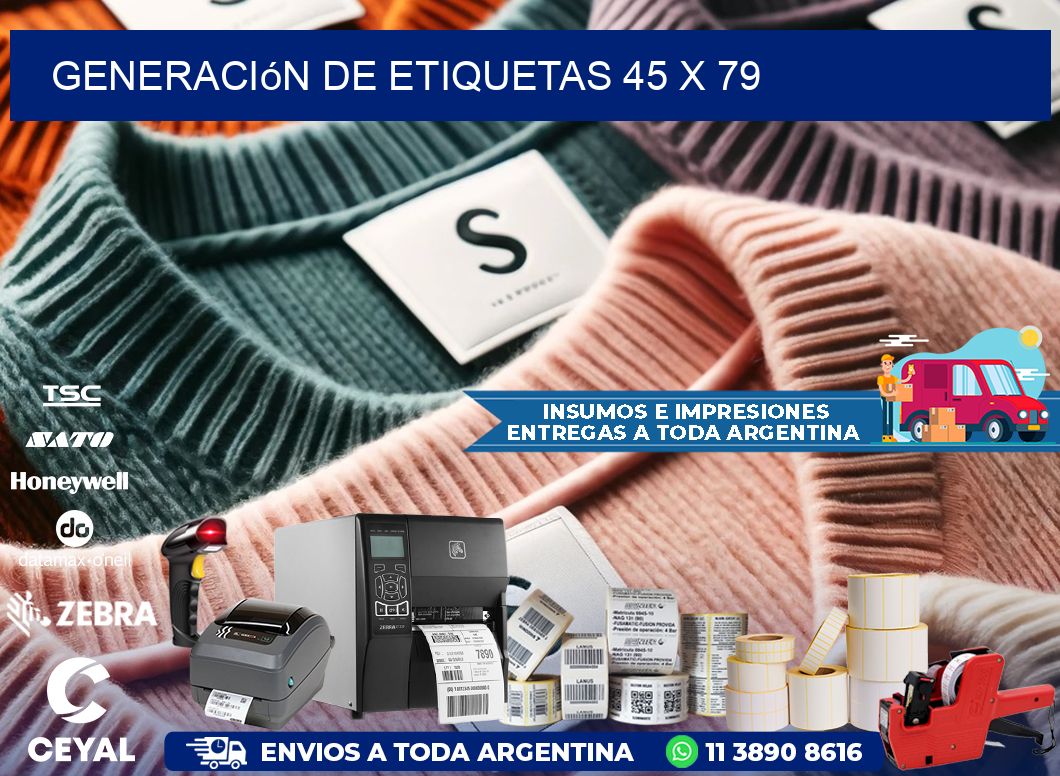 Generación de etiquetas 45 x 79