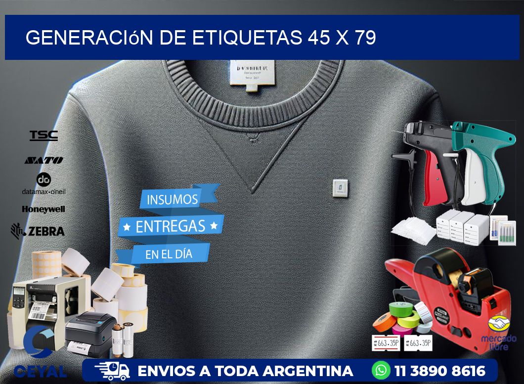 Generación de etiquetas 45 x 79