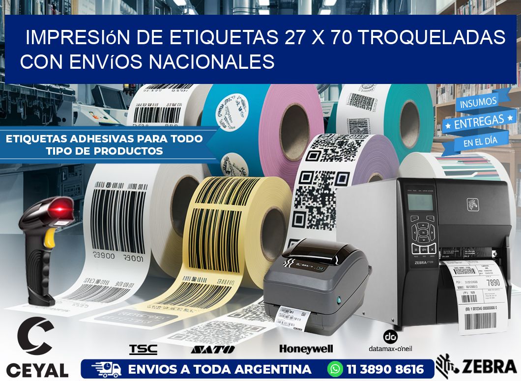 Impresión de etiquetas 27 x 70 troqueladas con envíos nacionales