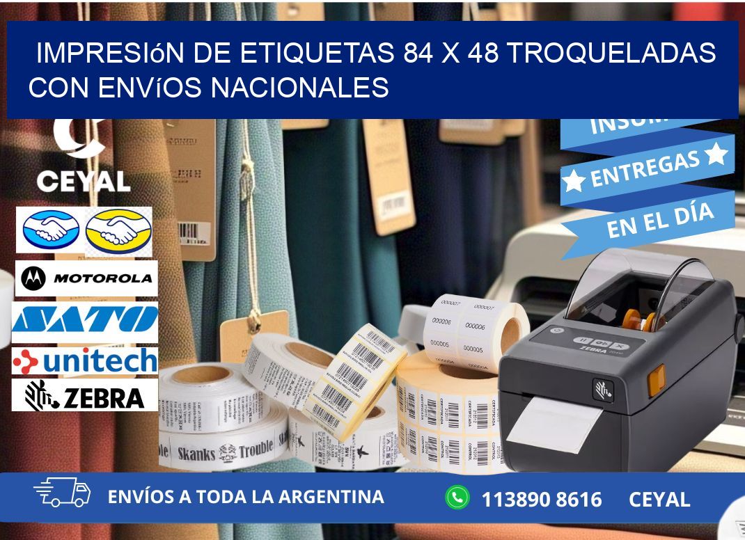 Impresión de etiquetas 84 x 48 troqueladas con envíos nacionales