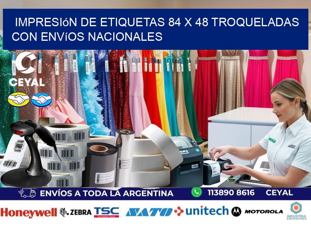 Impresión de etiquetas 84 x 48 troqueladas con envíos nacionales