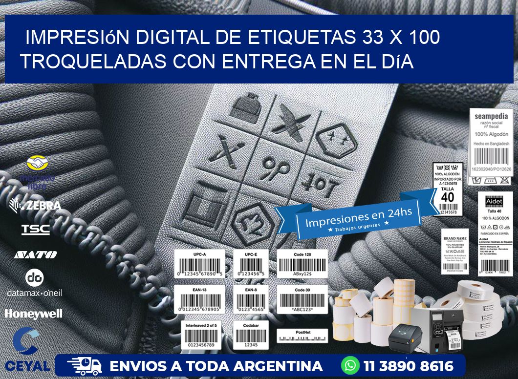 Impresión digital de etiquetas 33 x 100 troqueladas con entrega en el día