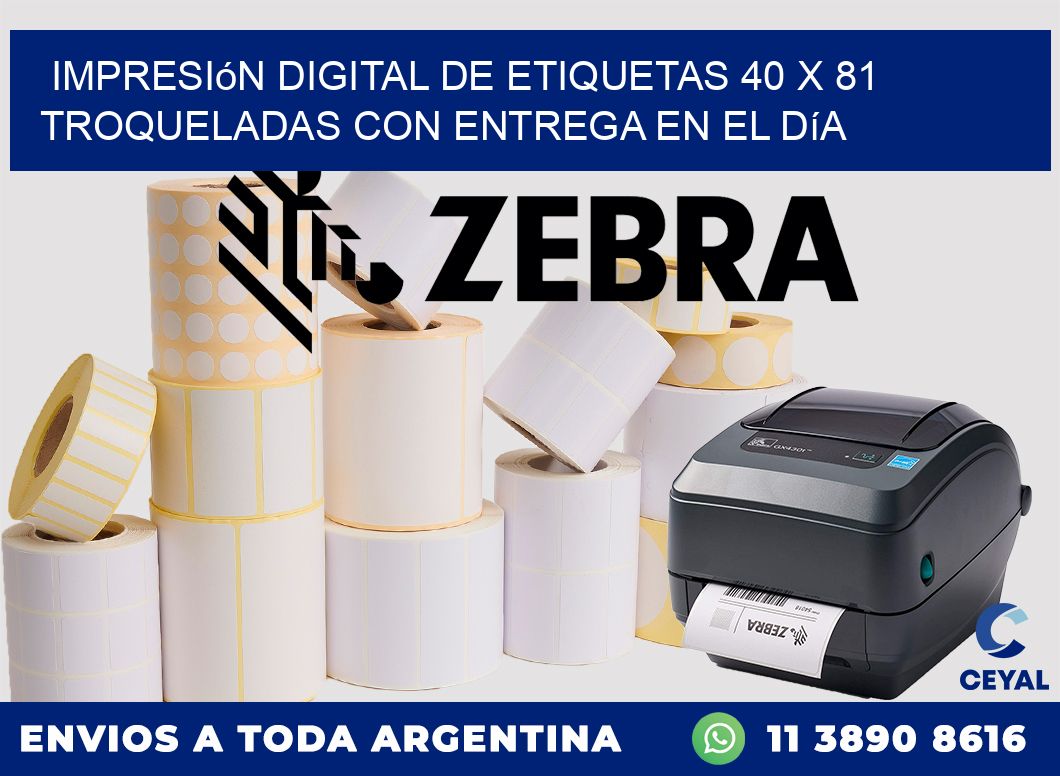 Impresión digital de etiquetas 40 x 81 troqueladas con entrega en el día