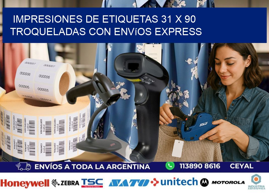 Impresiones de etiquetas 31 x 90 troqueladas con envíos express