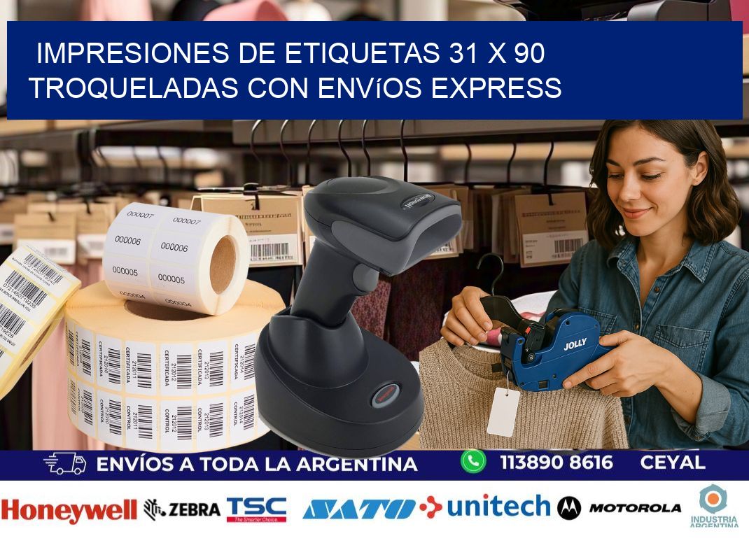 Impresiones de etiquetas 31 x 90 troqueladas con envíos express