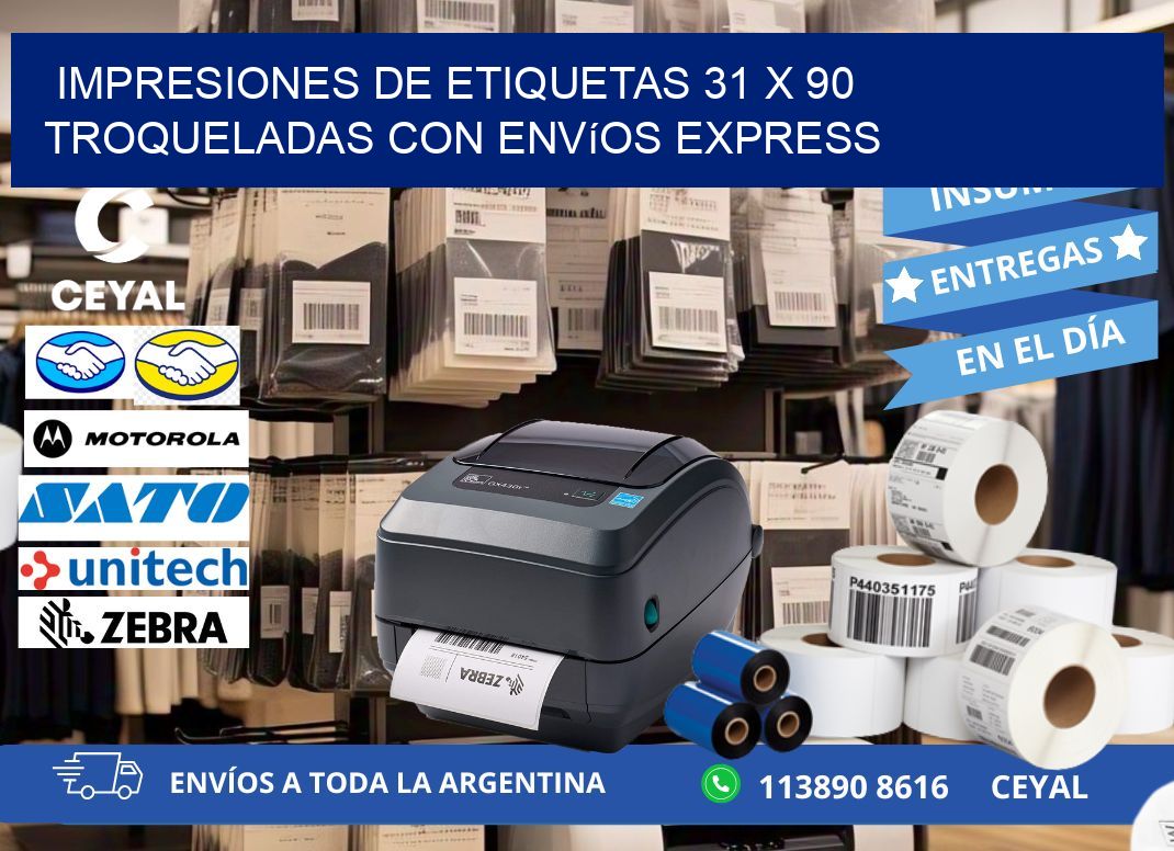Impresiones de etiquetas 31 x 90 troqueladas con envíos express