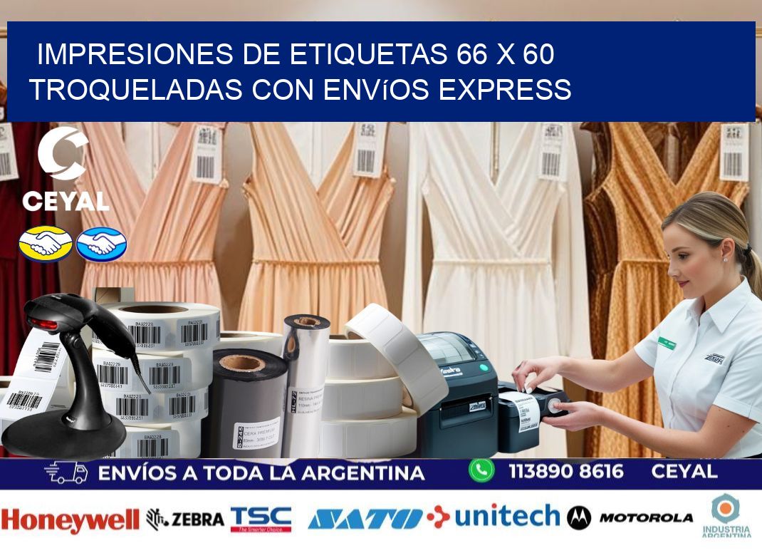 Impresiones de etiquetas 66 x 60 troqueladas con envíos express